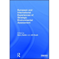 European and International Experiences of Strategic Environmental Assessment European and International Experiences of Strategic Environmental Assessment
