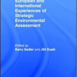 European and International Experiences of Strategic Environmental Assessment European and International Experiences of Strategic Environmental Assessment