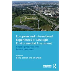 European and International Experiences of Strategic Environmental Assessment European and International Experiences of Strategic Environmental Assessment
