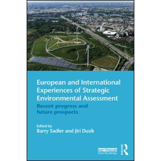European and International Experiences of Strategic Environmental Assessment