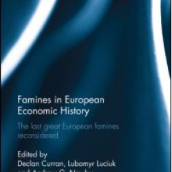 Famines in European Economic History Famines in European Economic History
