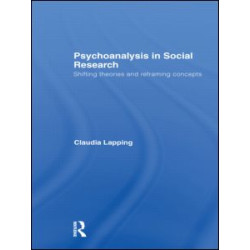 Psychoanalysis in Social Research Psychoanalysis in Social Research