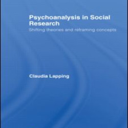 Psychoanalysis in Social Research Psychoanalysis in Social Research