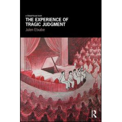 The Experience of Tragic Judgment