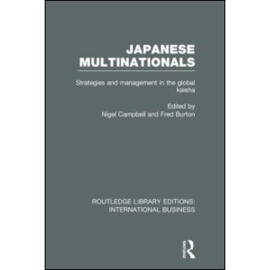 Japanese Multinationals (RLE International Business) Japanese Multinationals (RLE International Business)