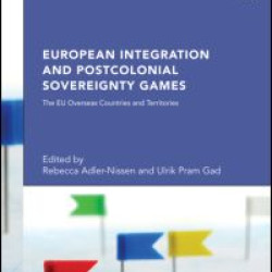 European Integration and Postcolonial Sovereignty Games
