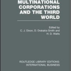 Multinational Corporations and the Third World (RLE International Business)