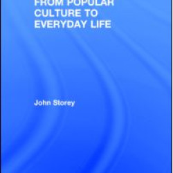 From Popular Culture to Everyday Life