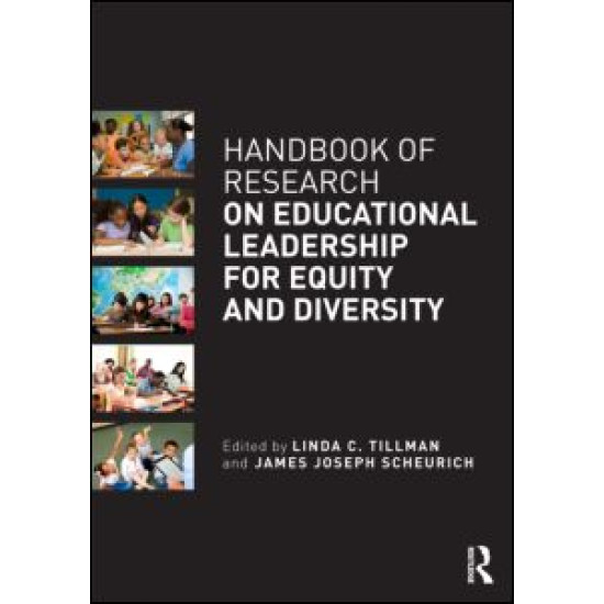 Handbook of Research on Educational Leadership for Equity and Diversity