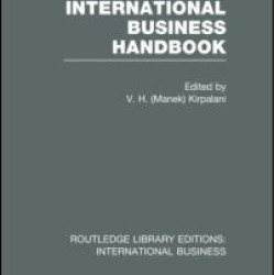International Business Handbook (RLE International Business) International Business Handbook (RLE International Business)