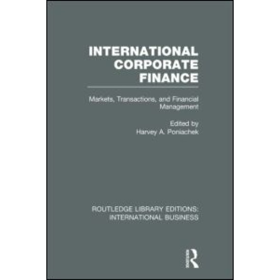International Corporate Finance (RLE International Business) International Corporate Finance (RLE International Business)