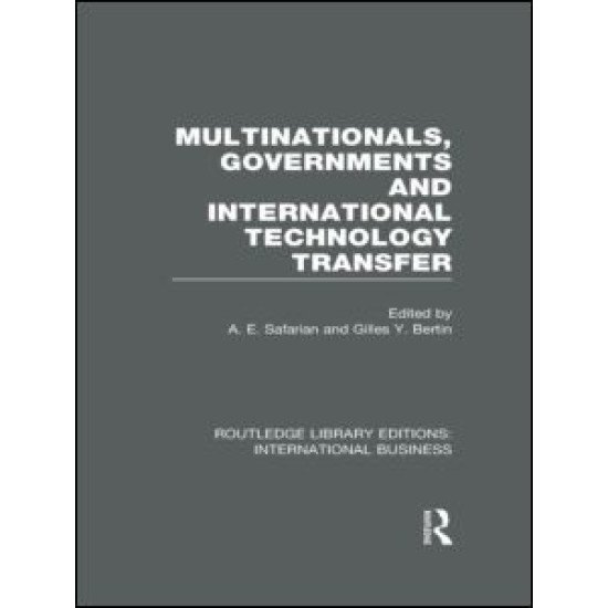 Multinationals, Governments and International Technology Transfer (RLE International Business) Multinationals, Governments and International Technology Transfer (RLE International Business)