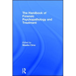 The Handbook of Forensic Psychopathology and Treatment