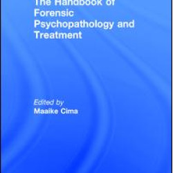 The Handbook of Forensic Psychopathology and Treatment The Handbook of Forensic Psychopathology and Treatment