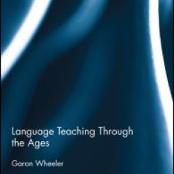 Language Teaching Through the Ages