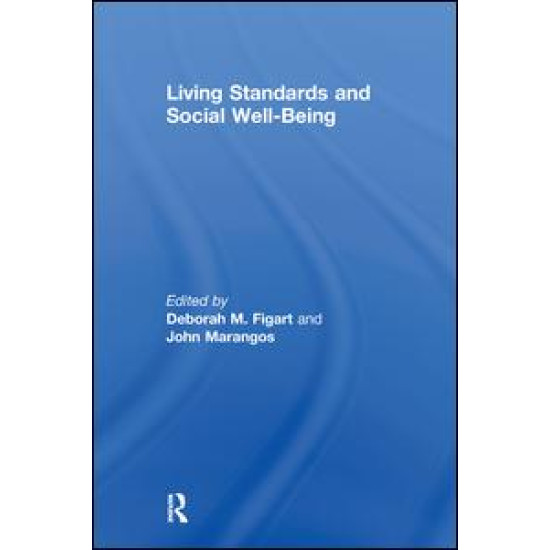 Living Standards and Social Well-Being Living Standards and Social Well-Being