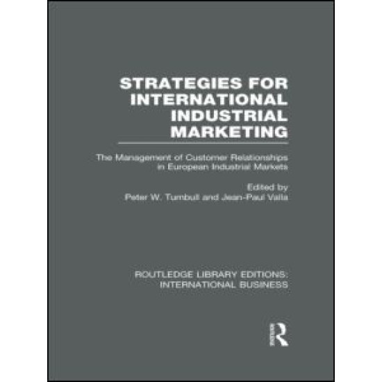 Strategies for International Industrial Marketing (RLE International Business)