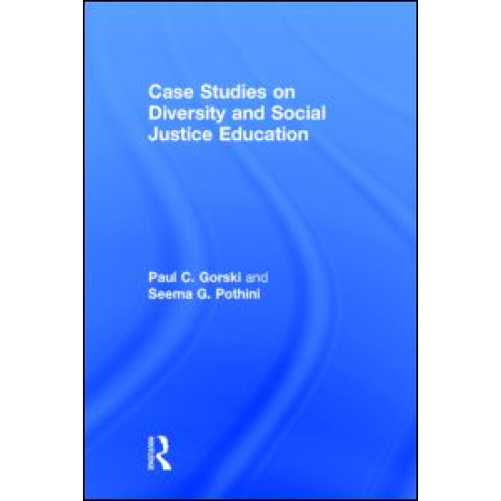 Case Studies on Diversity and Social Justice Education Case Studies on Diversity and Social Justice Education