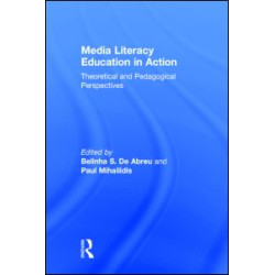 Media Literacy Education in Action Media Literacy Education in Action