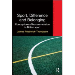 Sport, Difference and Belonging Sport, Difference and Belonging