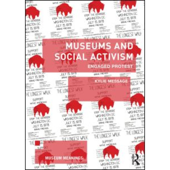 Museums and Social Activism Museums and Social Activism