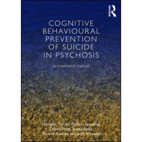 Cognitive Behavioural Prevention of Suicide in Psychosis