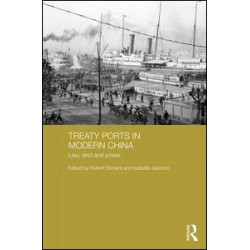 Treaty Ports in Modern China Treaty Ports in Modern China
