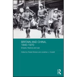 Britain and China, 1840-1970