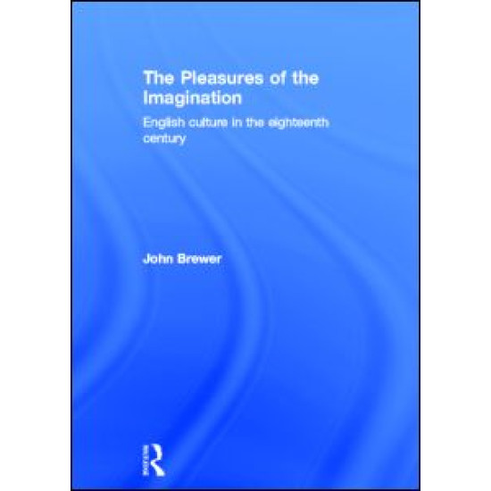 The Pleasures of the Imagination The Pleasures of the Imagination