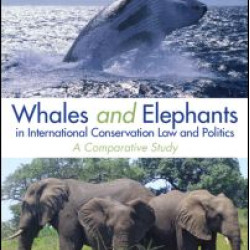 Whales and Elephants in International Conservation Law and Politics
