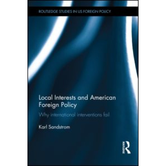Local Interests and American Foreign Policy Local Interests and American Foreign Policy