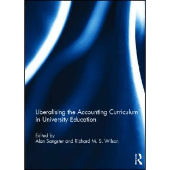 Liberalising the Accounting Curriculum in University Education