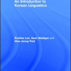 An Introduction to Korean Linguistics