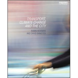 Transport, Climate Change and the City Transport, Climate Change and the City