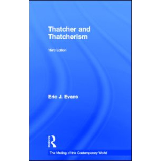 Thatcher and Thatcherism