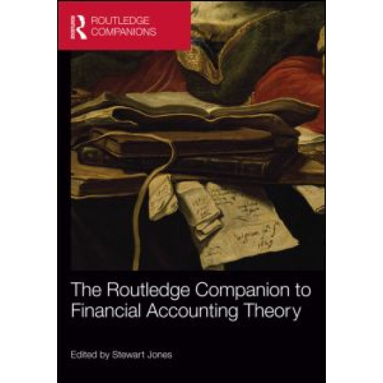 The Routledge Companion to Financial Accounting Theory The Routledge Companion to Financial Accounting Theory