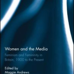 Women and the Media Women and the Media