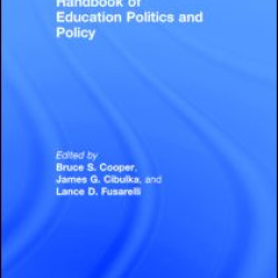 Handbook of Education Politics and Policy