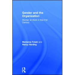 Gender and the Organization Gender and the Organization