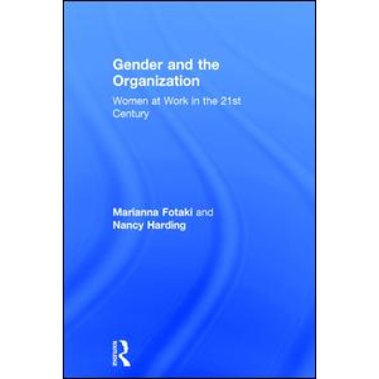 Gender and the Organization Gender and the Organization