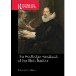 The Routledge Handbook of the Stoic Tradition
