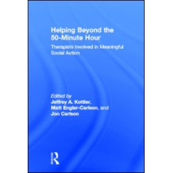 Helping Beyond the 50-Minute Hour Helping Beyond the 50-Minute Hour