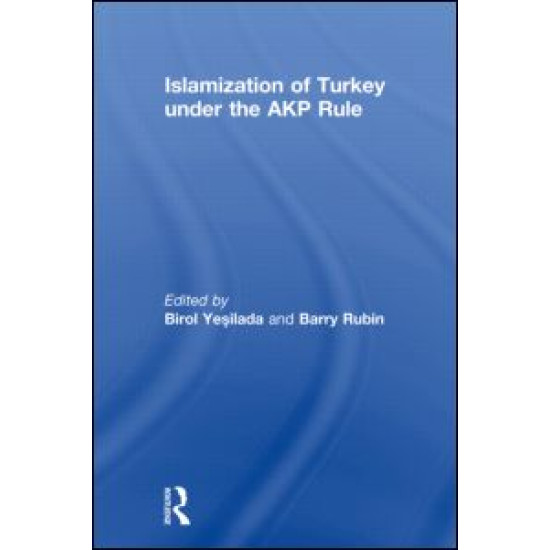 Islamization of Turkey under the AKP Rule