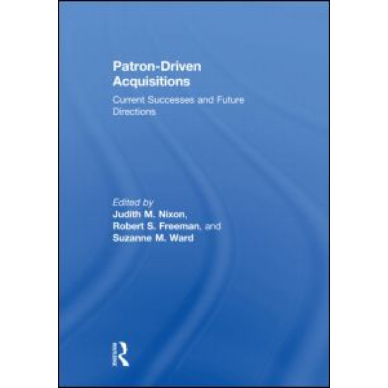 Patron-Driven Acquisitions Patron-Driven Acquisitions