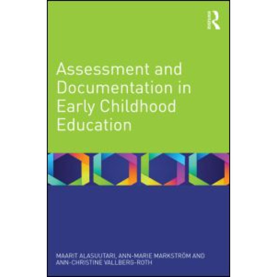 Assessment and Documentation in Early Childhood Education Assessment and Documentation in Early Childhood Education