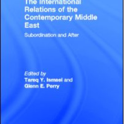 The International Relations of the Contemporary Middle East