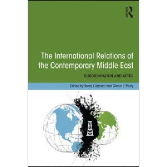 The International Relations of the Contemporary Middle East
