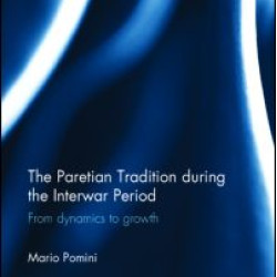The Paretian Tradition During the Interwar Period The Paretian Tradition During the Interwar Period
