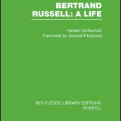 Bertrand Russell: A Life