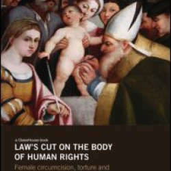 Law's Cut on the Body of Human Rights Law's Cut on the Body of Human Rights
